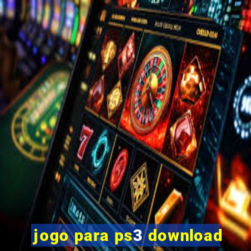 jogo para ps3 download